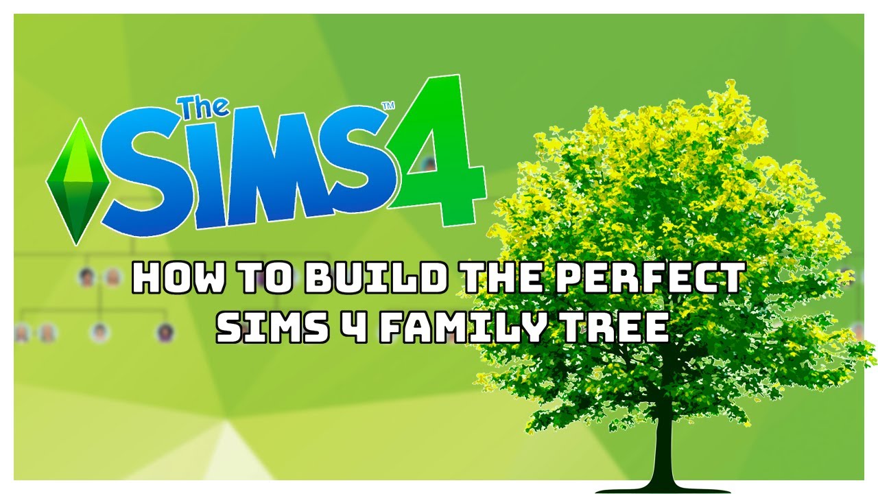 how-to-build-the-perfect-sims-4-family-tree-the-plum-tree-app