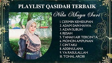 PLAYLIST QASIDAH TERBAIK NILA MAYA SARI