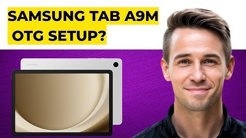 Handleiding voor installatie, bestandstoegang en compatibiliteit van de Samsung Galaxy Tab A9/A9+...