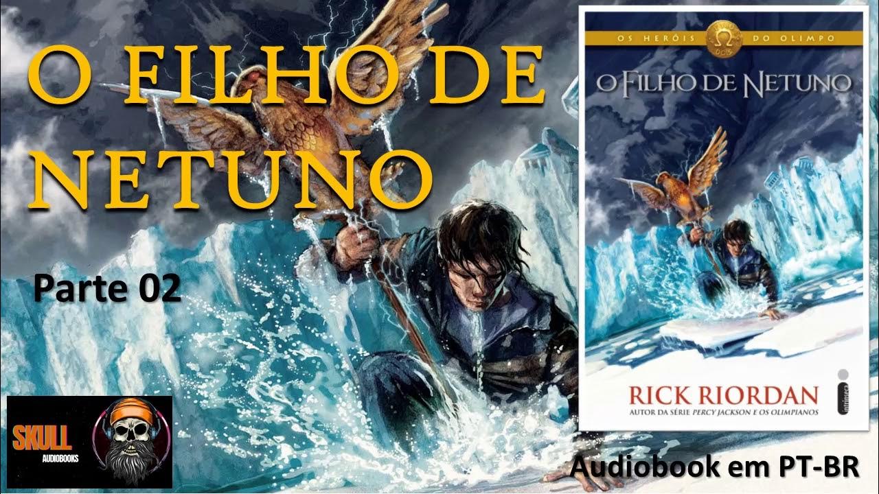 02 o filho de netuno os heróis do olimpo rick riordan by diegoeua - Issuu