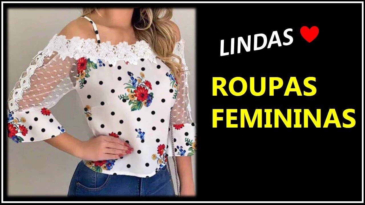 Lindas Roupas Femininas - Moda Feminina - Roupas Femininas da Moda 💗 