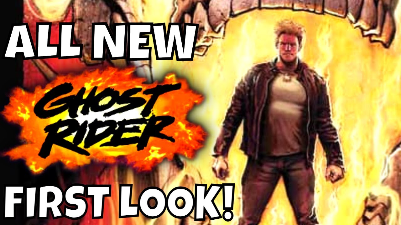 FIRST LOOK - ALL NEW GHOST RIDER! Marvel Comics Ghost Rider News - YouTube