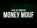 Tyga - Money Mouf (Lyrics) ft. YG & Saweetie