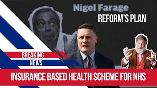 Farage NHS insurance scheme