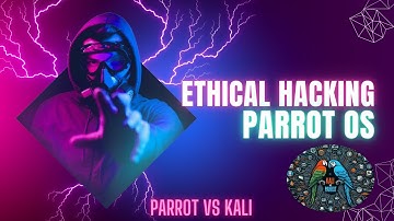 Kali Linux vs Parrot OS : Which is Better for Hacking 💀 - Fully Explained