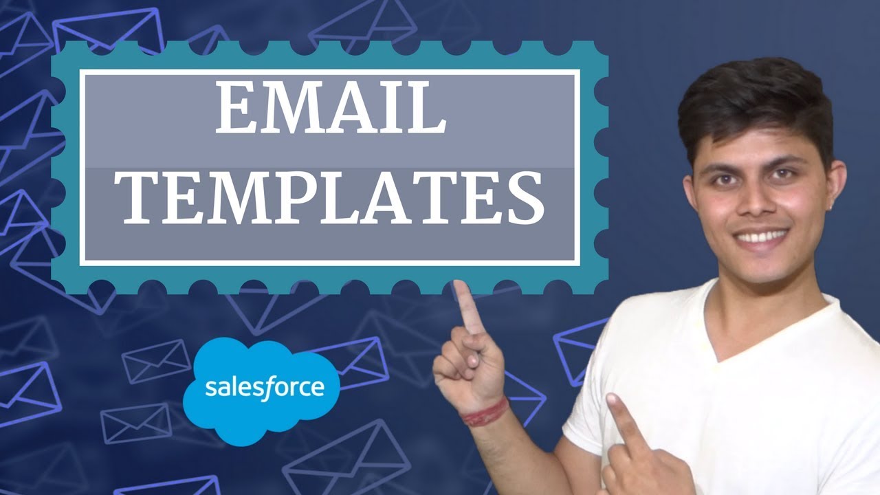 What Are Email Templates In Salesforce? | How Email Templates Are Created In Salesforce?