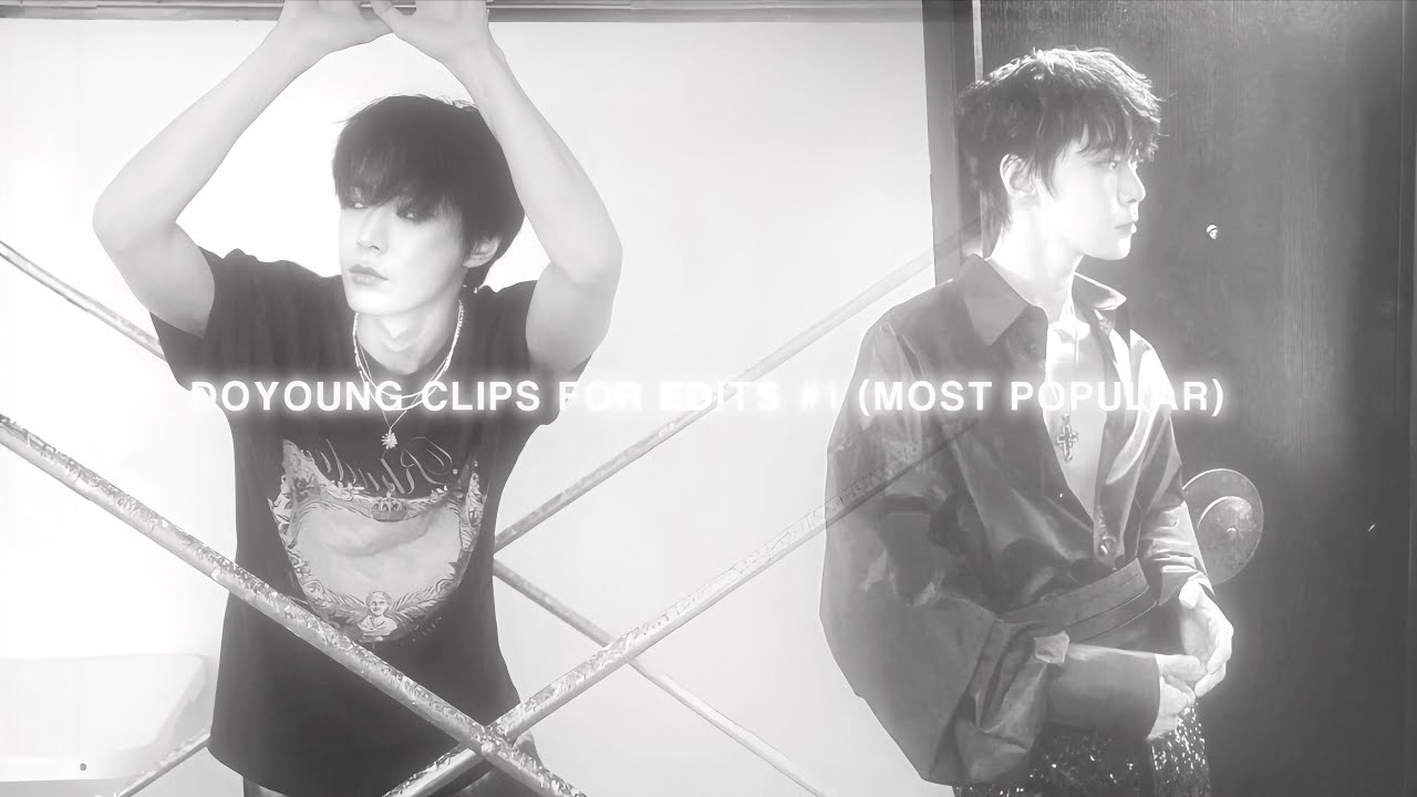 DOYOUNG CLIPS FOR EDITS #1 (MOST POPULAR)