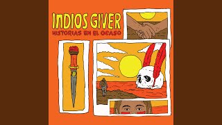 Video thumbnail of "Indios Giver - Un Trago Mas"