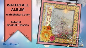 Waterfall Album with Shaker Cover | Tutorial - Booklet & Inserts
