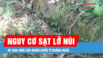Nguy cơ sạt lở núi Gò Oát đe dọa hơn 200 nhân khẩu ở Quảng Ngãi