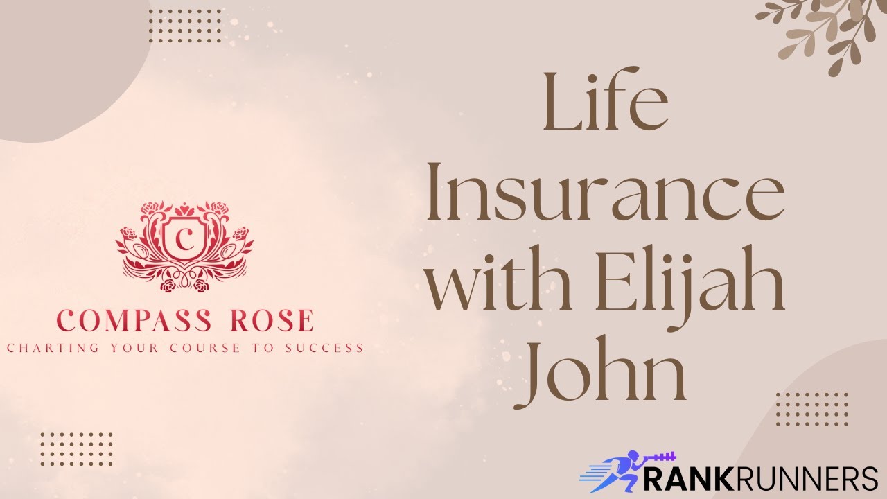 Compass Rose Insurance Groupapp Ep. 3 | Life Insurance Secrets with Elijah – Featuring Compass Rose ...