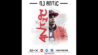 KUNA KUNA MIX FT. {AFRO BEATS, DANCEHALL, GENGETONE} - DJ ANTIC 254