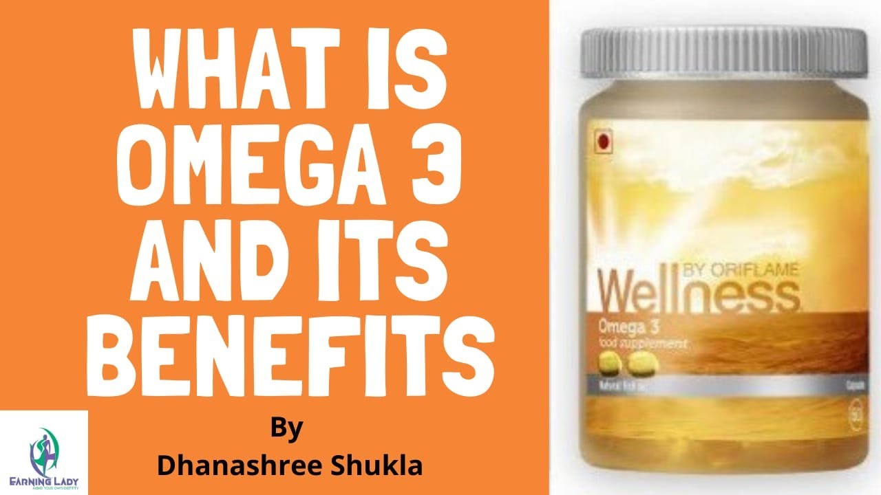 ORIFLAME PRODUCTS OMEGA 3 REVIEW ITS BENEFITS IN MARATHI OMEGA 3