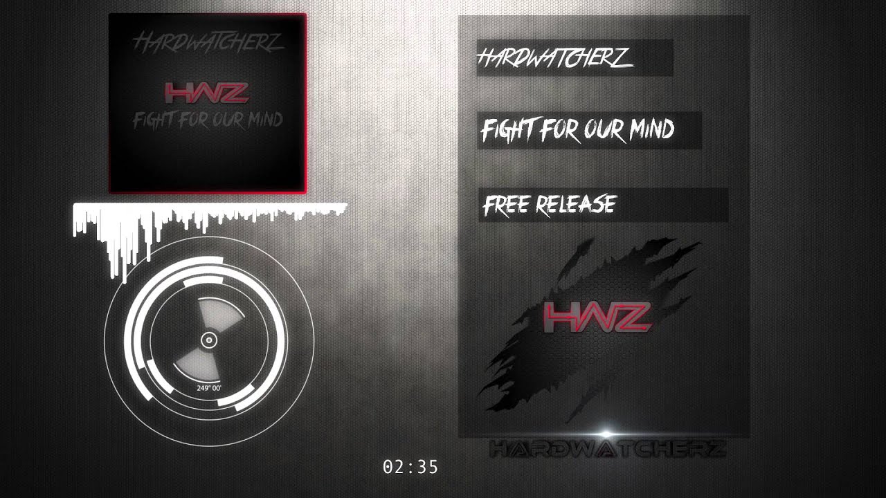 Hardwatcherz - Fight For Our Mind (Hardstyle) (FREE release)