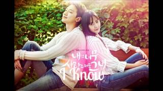 Video thumbnail of "My Lovely Girl  OST - I Know - Kim Bo Kyung"