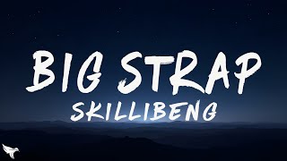 Download Lagu Skillibeng \u0026 Young Nudy - Big Strap (Lyrics) MP3 Download Lagu Skillibeng \u0026 Young Nudy - Big Strap (Lyrics) MP3