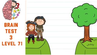 Brain Test 3 Level 71 They must find a way to get across Walkthrough Information