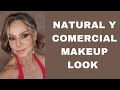 NATURAL Y COMERCIAL MEAKEUP LOOK-PIEL MADURA