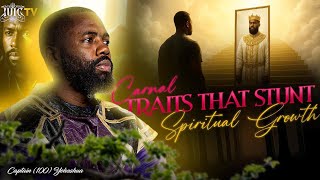 Carnal Traits That Stunt Spiritual Growth
