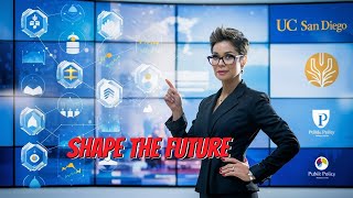 Shape the Future with a Master's in Public Policy at UC San Diego