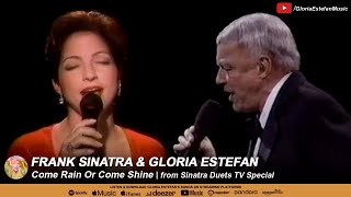 Frank Sinatra & Gloria Estefan • Come Rain Or Come Shine (from Sinatra Duets TV Special)