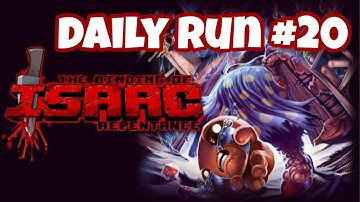 Daily Run #20- The Binding of Isaac Repentance