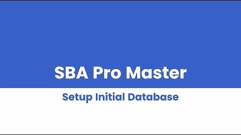 SBA Pro Master - Initial Database Setup