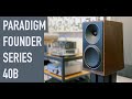 FIRST REVIEW: Paradigm Founder Series 40B speakers