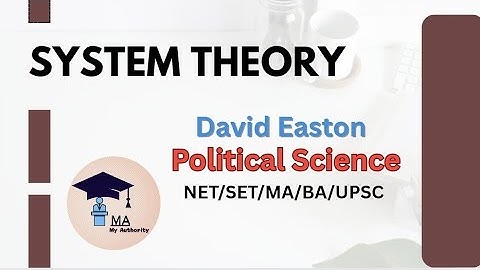System Theory by David Easton ||Political science ||MyAuthority #netjrf #politicalscience #theory