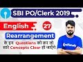 3:00 PM - SBI PO/Clerk 2019 | English by Vishal Sir | Rearrangement (Questions)