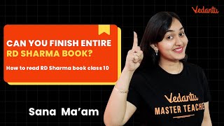 How to complete RD Sharma Class 10 | Tips by Sana Ma'am | Vedantu 9 & 10 Eng screenshot 1