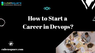 How to Start a Career in Devops ?