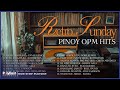 Pinoy OPM Hits Retro Sunday Non Stop Playlist Pinoy OPM Hits Retro Sunday Non Stop Playlist