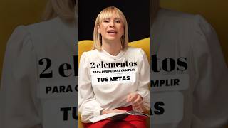 2 elementos para que puedas cumplir tus metas. - #vilmanúñez