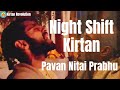 Pavan nitai prabhu night kirtan  soulful kirtan  hg pavan nitai chandra das  kirtan revolution