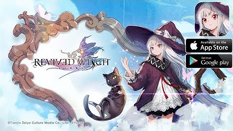 Revived Witch - Official Launch Gameplay (Android/IOS) [Yostar]