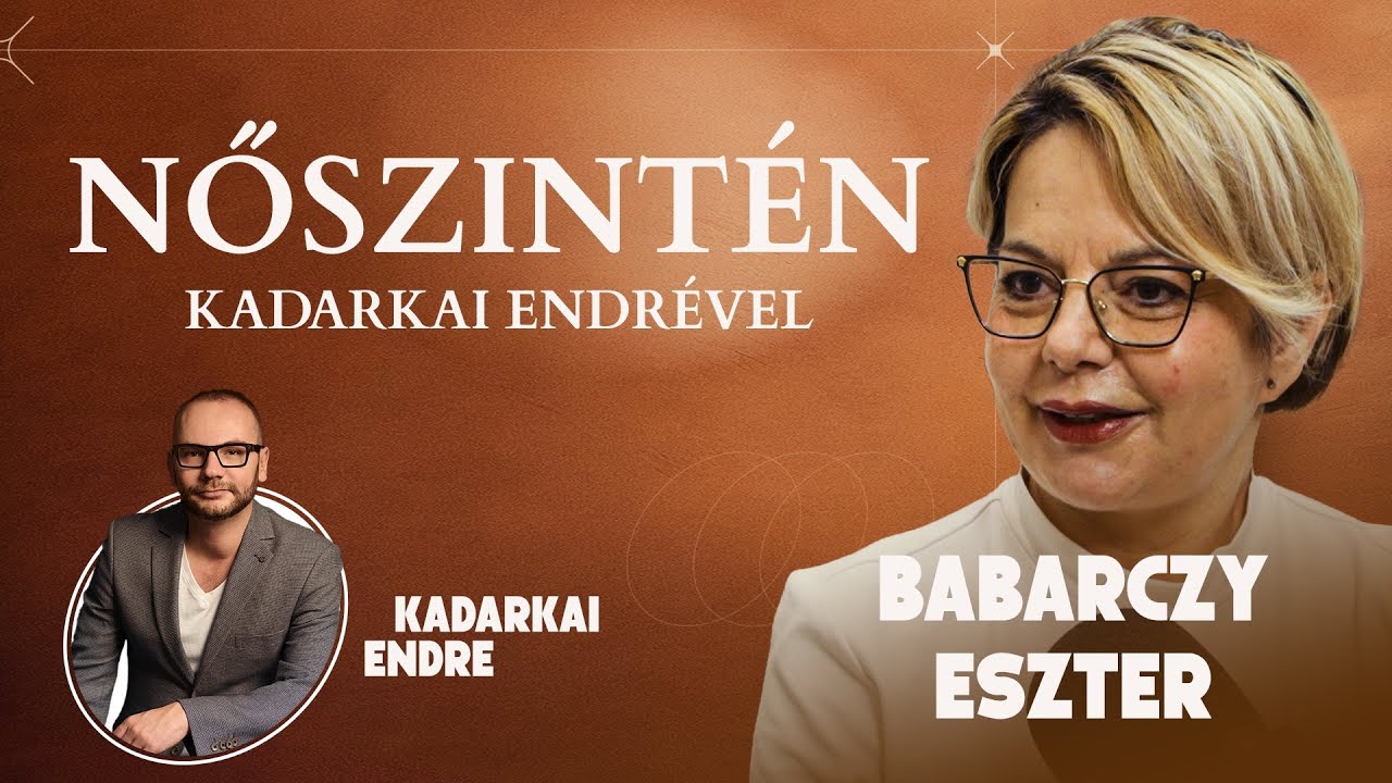 Babarczy Eszter - NŐSZINTÉN Kadarkai Endrével 