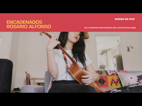 Rosario Alfonso - Encadenados (Lucho Gatica Cover)