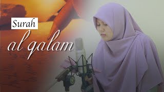 MUROTTAL AL-QALAM (IRAMA BAYYATI) OLEH YOSI NOFITA SARI