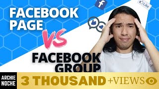Facebook Page vs Facebook Group? Which is Best? – Which One Will Grow Your Business Faster
