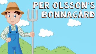 Video thumbnail of "Per Olsson Hade En Bonnagård | Barnvisor på Svenska"