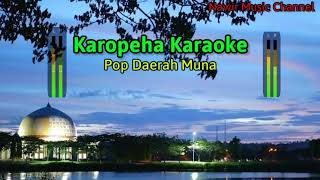 Karaoke Karopeha, Lagu Pop Daerah Muna