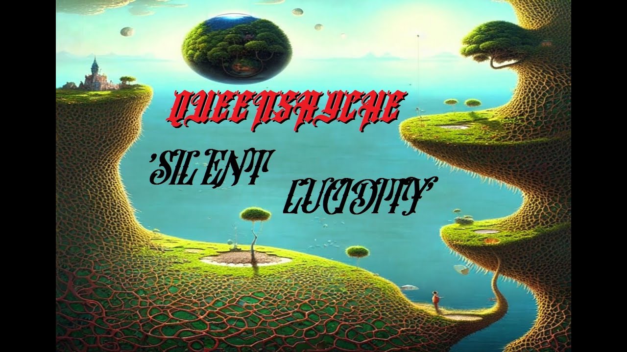 HQ FLAC QUEENSRYCHE - SILENT LUCIDITY Best Version SUPER ENHANCED AUDIO CLASSIC ROCK & LYRICS HQ FLAC QUEENSRYCHE - SILENT LUCIDITY Best Version SUPER ENHANCED AUDIO CLASSIC ROCK & LYRICS
