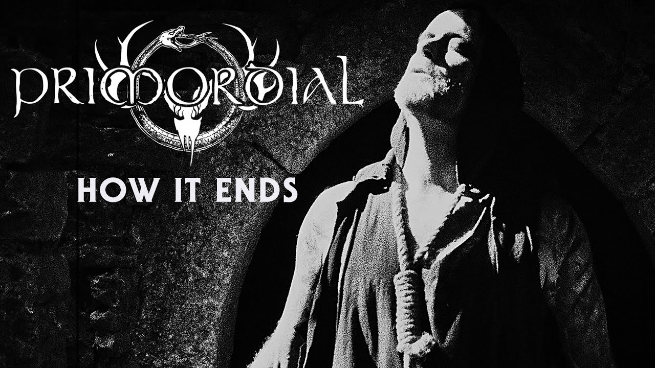 Primordial - How It Ends