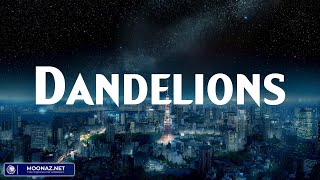 Dandelions - Ruth B. (Lyrics) | Ed Sheeran, Gym Class Heroes, Sia... (Mix)