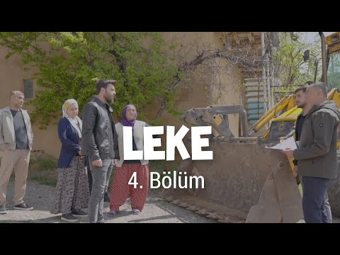 Leke Dizi 4. Bölüm