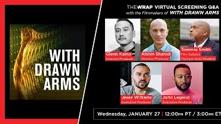 WITH DRAWN ARMS | TheWrap Screening Series WITH DRAWN ARMS | TheWrap Screening Series