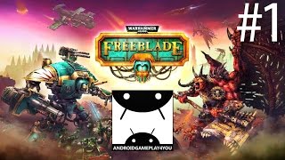 Warhammer 40,000: Freeblade Android GamePlay #1 screenshot 2