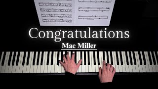 Mac Miller | Congratulations (Piano Cover)