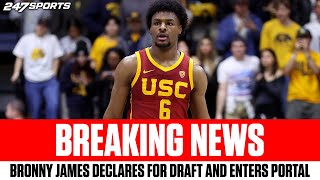 BREAKING: Bronny James Declares for NBA Draft and Enters Transfer Portal | Instant Reaction